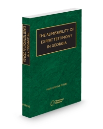 The Admissibility of Expert Testimony in Georgia, 2025-2026 ed.