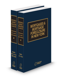 New York Mortgages and Mortgage Foreclosure, 2025-2026 ed.