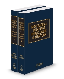 New York Mortgages and Mortgage Foreclosure, 2025-2026 ed.