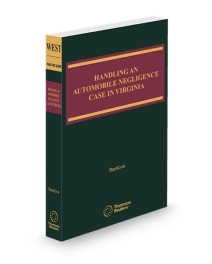 Virginia Handling Automobile Negligence Case, 2025-2026 ed.