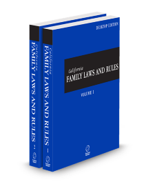 California Family Laws and Rules, California Desktop Codes, 2026 ed.