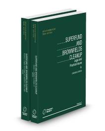 Superfund and Brownfields Cleanup: Legal and Practical Issues, 2025-2026 ed.