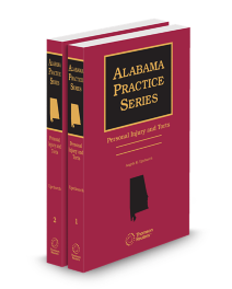 Alabama Practitioner Series Personal Injury and Torts, 2025-2026 ed.