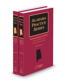 Alabama Practitioner Series Personal Injury and Torts, 2025-2026 ed.