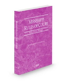 Mississippi Court Rules Federal V.II, 2025 ed.