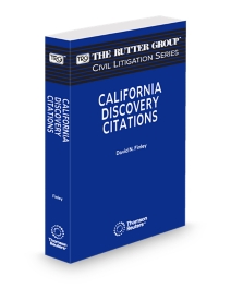California Discovery Citations, 2026 Edition (The Rutter Group Civil Litigation Series)