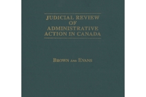 Judicial Review of Administrative Action in Canada