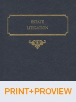 Cover of Estate Litigation, 2nd Edition, Binder/looseleaf and eLooseleaf