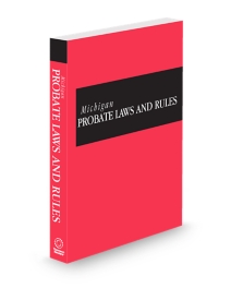 Michigan Probate Law, 2026 ed.