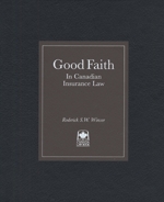 Cover of Good Faith in Canadian Insurance Law, Binder/looseleaf and eLooseleaf