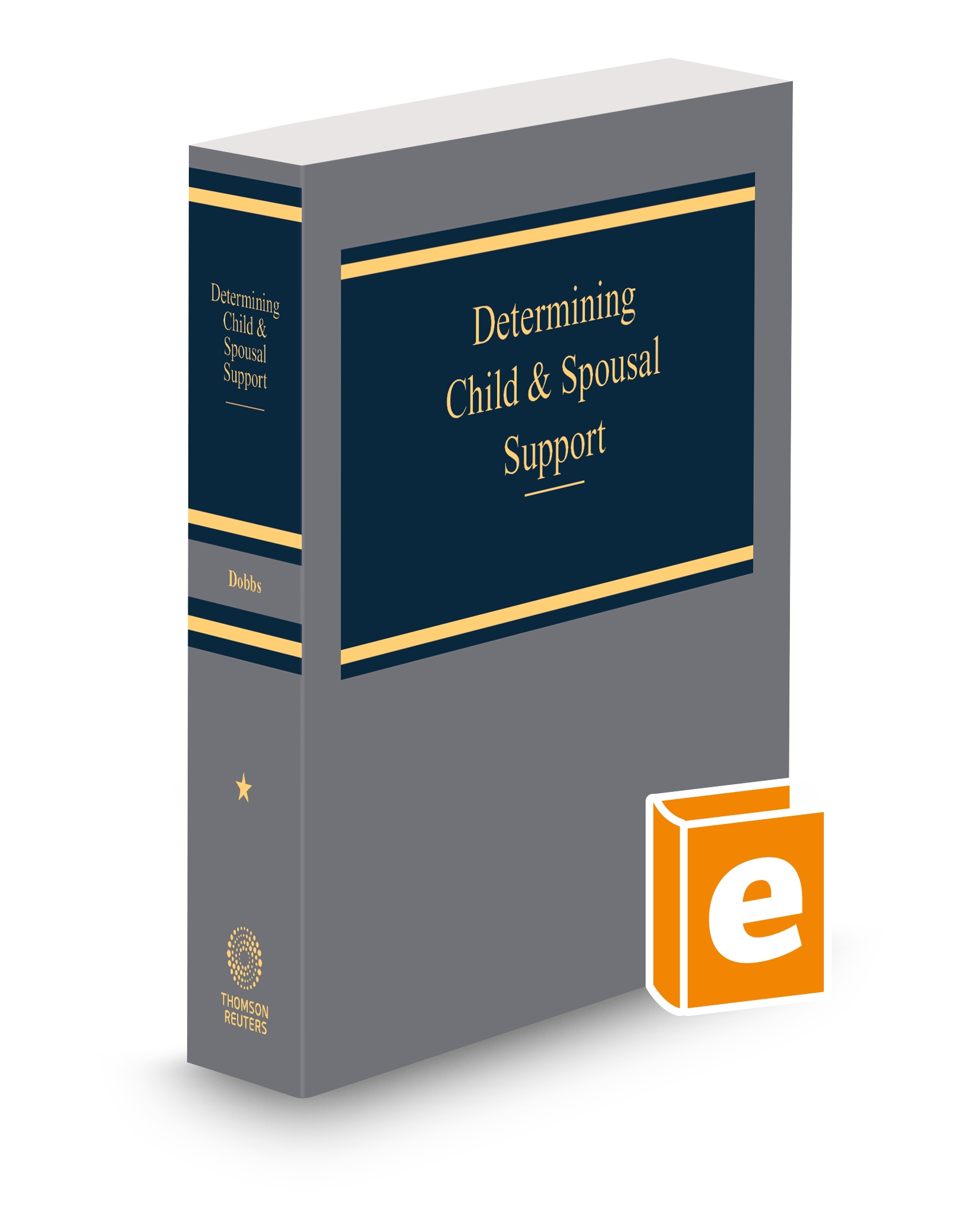 Cover of DETERMINING CHILD AND SPOUSAL SUPPORT FULL SET