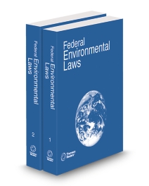Federal Environmental Laws, 2026 ed.