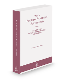 Florida Family Law Rules of Procedure and Forms
