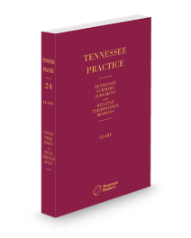 Tennessee Practice V.24 Summary Judgement and Related Termination Motions, 2025-2026 ed.