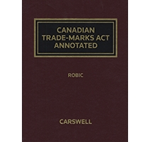 Canadian Trademarks Act Annotated