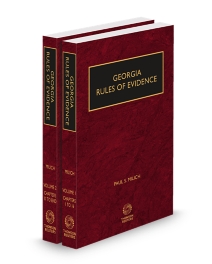 Georgia Rules of Evidence, 2025-2026 ed.