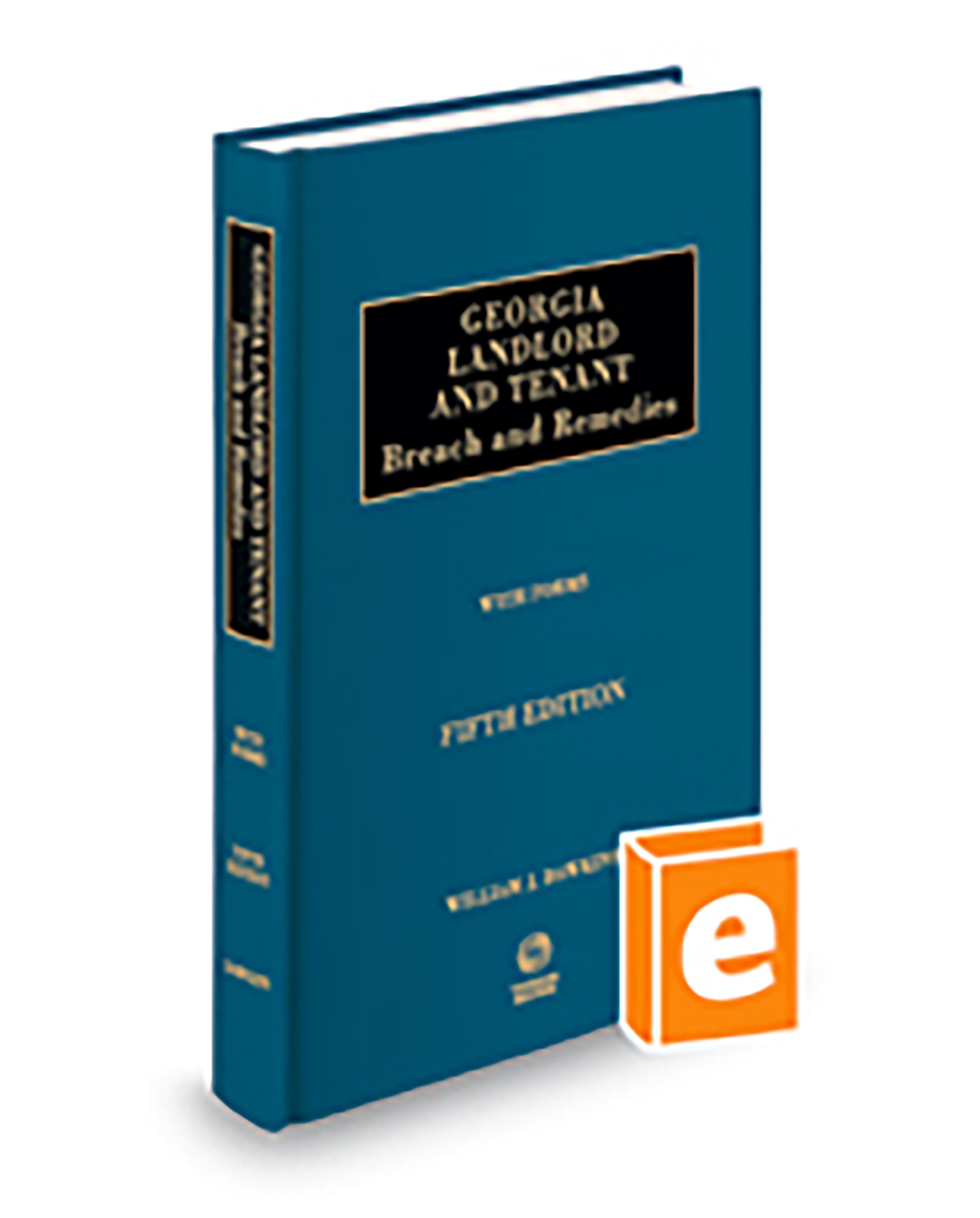 Georgia Landlord and Tenant: Breach and Remedies with Forms, 5th ed., 2026 ed.