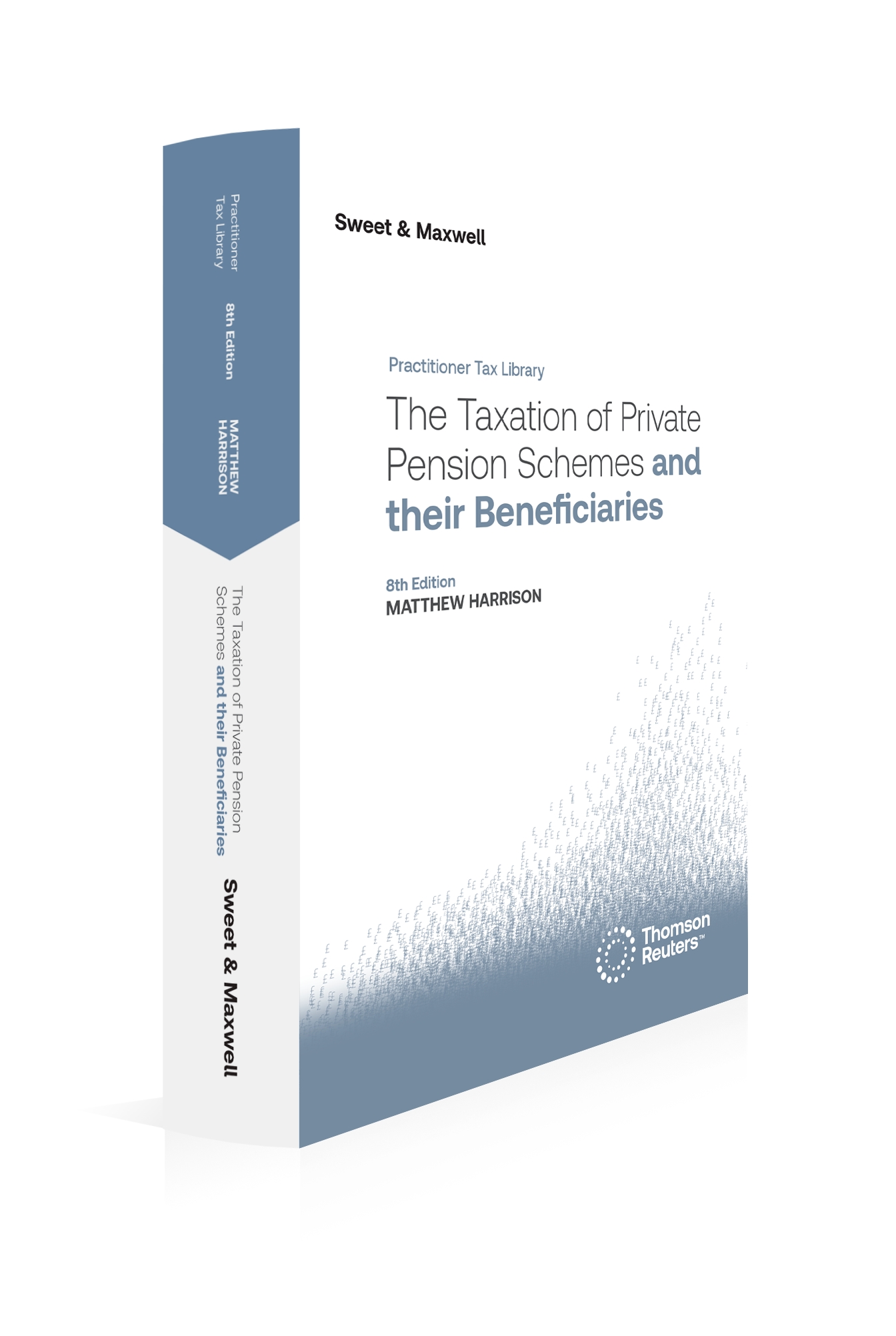 Cover of The Taxation of Private Pension Schemes and their Beneficiaries, 8th Edition, ProView eBook
