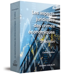 Les aspects juridiques des crimes économiques, 3e édition
