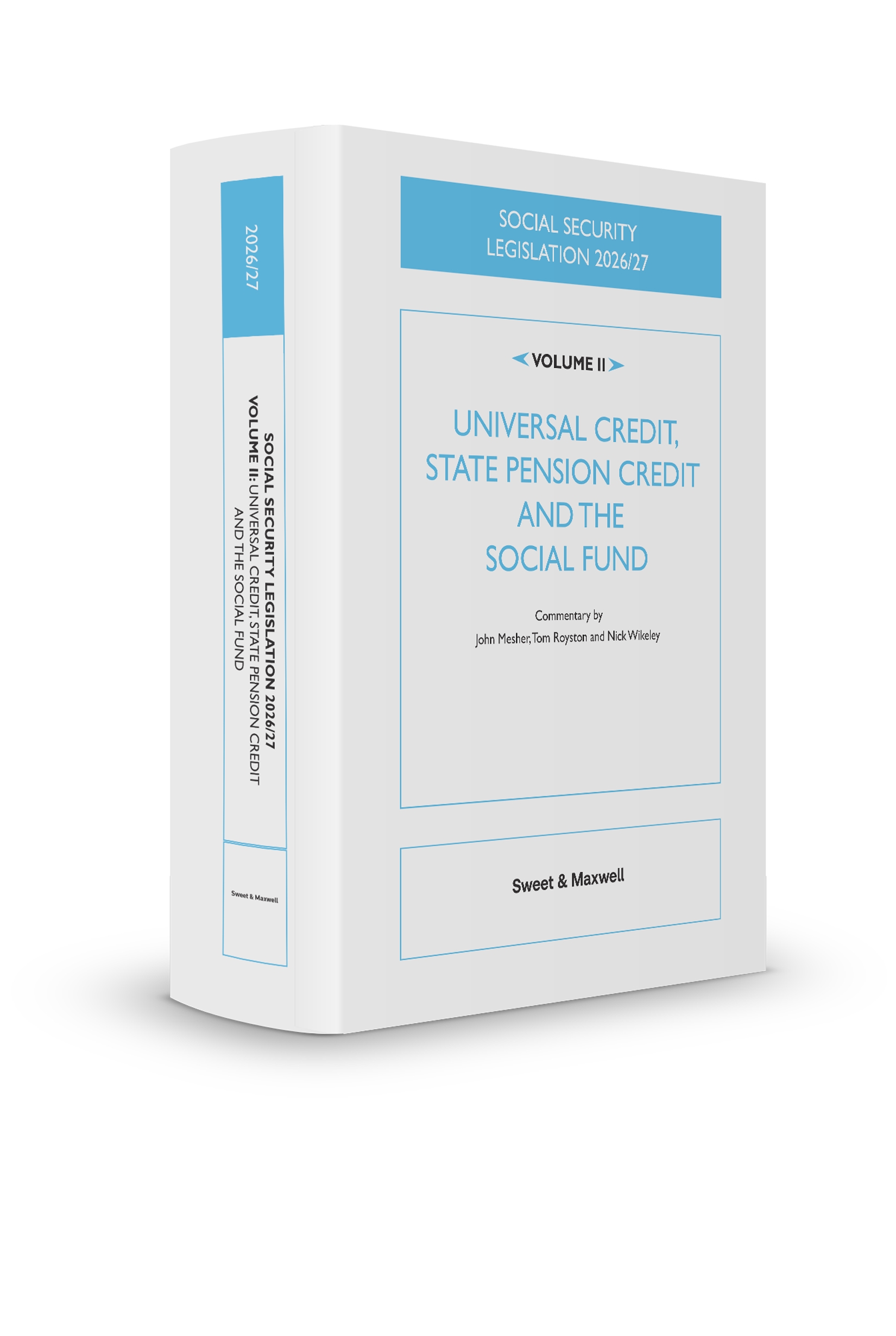 Social Security Legislation 2026/2027, Volume II: Universal Credit, State Pension Credit and the Social Fund