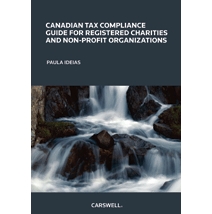 Canadian Tax Compliance Guide for Registered Charities and Non-Profit Organizations