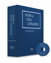 Guide to Civil Litigation - British Columbia Edition