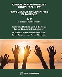 Journal of Parliamentary and Political Law - Special Issue - The Informed Citizens’ Guide to Elections: Current Developments in Democracy