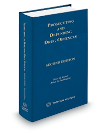 Prosecuting and Defending Drug Offences, Second Edition