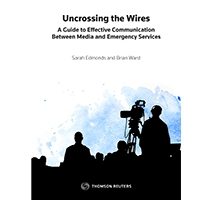 Uncrossing the Wires: A Guide to Effective Communication Between Media and Emergency Services