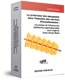La protection des épargnants dans l'industrie des services d'investissement