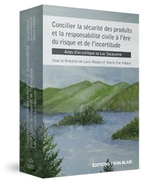 Couverture Concilier la securite des produits et la responsabilite civile al'ere du risque et de l'incertitude