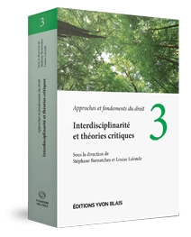 Approches et fondements du droit, volume 3 - Interdisciplinarité et théories critiques