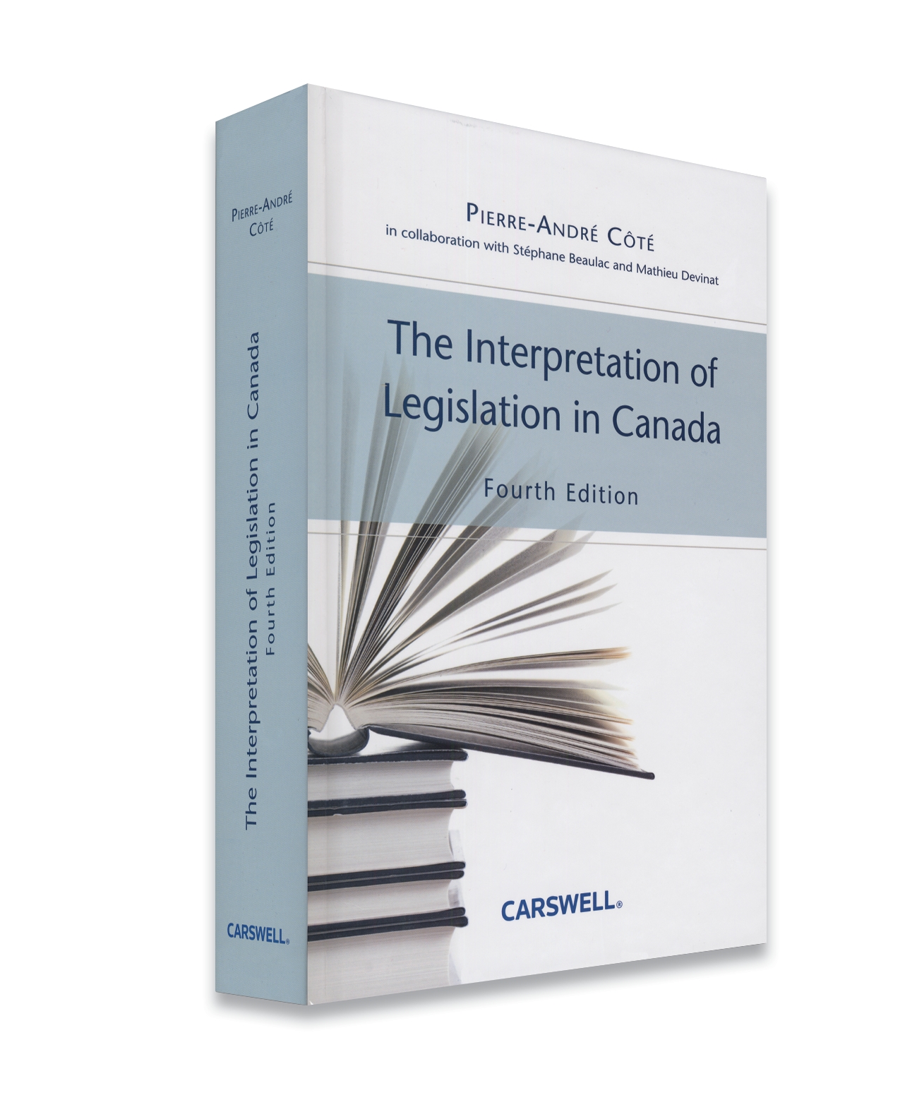 Image of The Interpretation of Legislation in Canada, Fourth Edition, Hardbound book