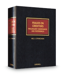 Frauds on Creditors: Fraudulent Conveyances and Preferences