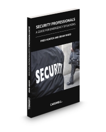 Security Professionals: A Guide for Emergency Situations