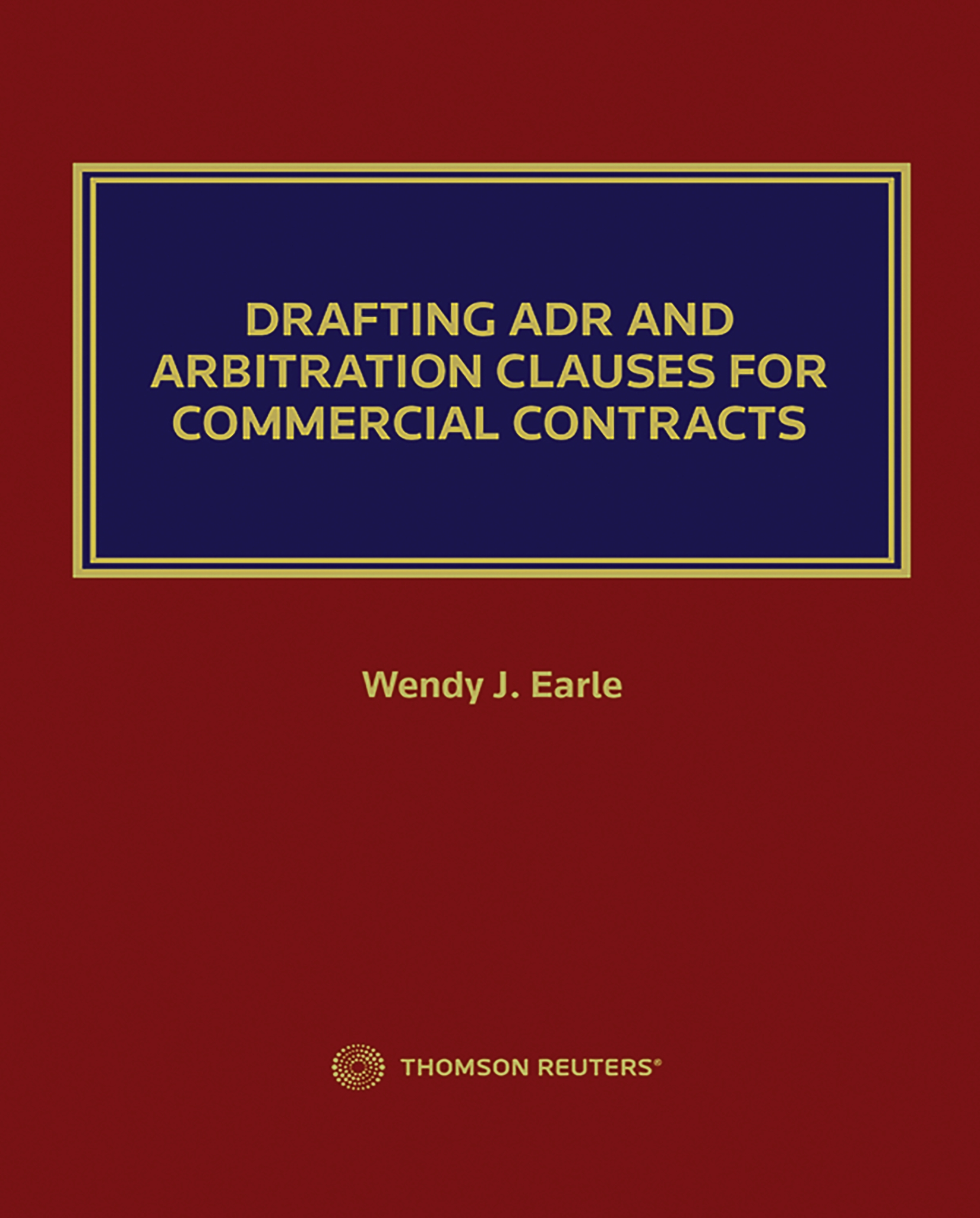 Cover of Drafting ADR and Arbitration Clauses for Commercial Contracts: A Solicitor's Manual