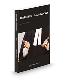 Persuasive Trial Advocacy