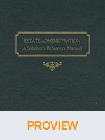 Cover of Estate Administration: A Solicitor's Reference Manual, eLooseleaf, Subscription