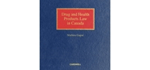 Drug and Health Products Law in Canada