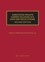 Cover of Annotated Private Career Colleges Act, 2005 and Regulations, Second Edition, Hardbound book