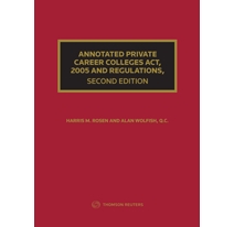 Annotated Private Career Colleges Act, 2005 and Regulations, Second Edition