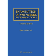 Examination of Witnesses in Criminal Cases, Seventh Edition