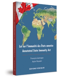 Loi sur l’immunité des États annotée / Annotated State Immunity Act