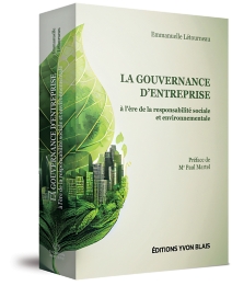 La gouvernance d'entreprise à l’ère de la responsabilité sociale et environnementale