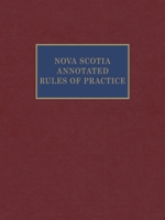 Cover of Nova Scotia Annotated Rules of Practice, Binder/looseleaf, Subscription