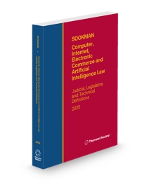 Computer, Internet, Electronic Commerce and Artificial Intelligence Terms: Judicial, Legislative and Technical Definitions 2025