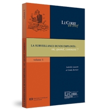 Couverture La surveillance de vos employes : ou, quand, comment ? - Collection Le Corre en bref, volume 1
