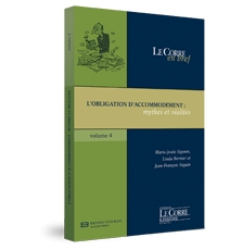 L'obligation d'accommodement : mythes et réalités - Collection Le Corre en bref, volume 4