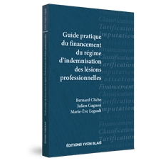 Guide pratique du financement du régime d'indemnisation des lésions professionnelles