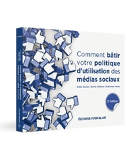 Couverture Comment b�tir votre politique d'utilisation des medias sociaux, 2e edition